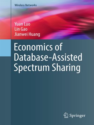 cover image of Economics of Database-Assisted Spectrum Sharing